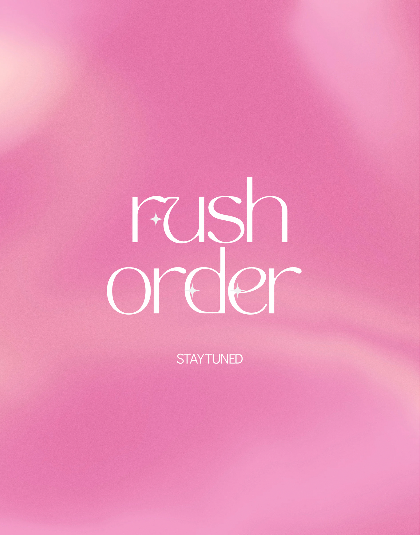 Rush Order