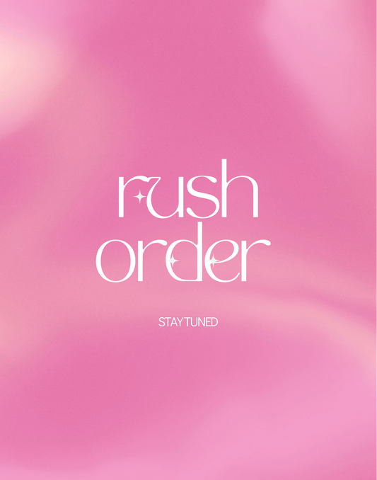 Rush Order